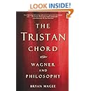 The Tristan Chord: Wagner and Philosophy