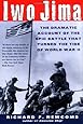 Iwo Jima: The Dramatic Account of the Epic Battle That Turned the Tide of World War II