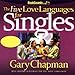 The Five Love Languages for Singles