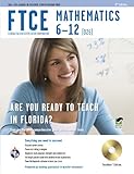 FTC-Florida Teach Certification Examinations Mathematics 6-12, Friedman, Mel and Wells, Leanne, 0738609625
