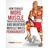 bodybuilding forum: How to Build More Muscle than Ever Before and Maintain Muscle Mass Permanently