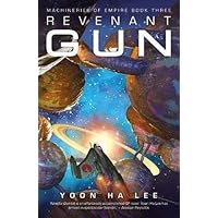 Revenant Gun (3) (The Machineries of Empire)
