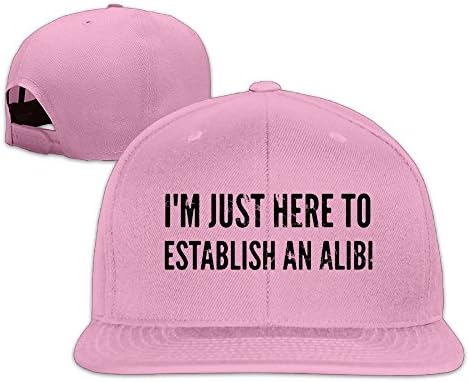 DAFACHICKEN Unisex Mans Woman I'm Just Here to Establish an Alibi Expedient Chapeau Pink