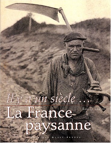 Il y a un siècle, la France paysanne