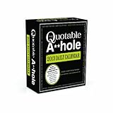 The Quotable A**hole 2014 Daily Calendar