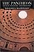 The Pantheon: Design, Meaning, and Progeny, With a New Foreword by John Pinto, Second Edition