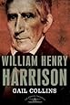 William Henry Harrison: The American Presidents Series: The 9th President,1841 (American Presidents (Times))