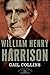 William Henry Harrison: The American Presidents Series: The 9th President,1841 (American Presidents (Times)) - Book by Gail Collins