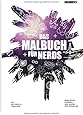 Das Malbuch f&uuml;r Nerds. Geek-Stuff, Gadgets und Aliens zum Ausmalen: [Malbuch f&uuml;r Erwachsene]