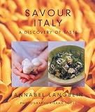 Savour Italy: A Discovery of Taste Savour Italy: A Discovery of Taste