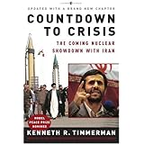 Countdown to Crisis: The Coming Nuclear Showdown with Iran