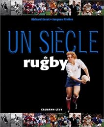 Un  siècle de rugby