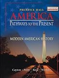 America: Pathways to the Present: Modern American History (Student Edition)