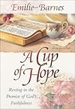 A Cup of Hope: Resting in the Promise of God's Faithfulness