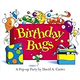 Birthday Bugs: A Pop-up Party by David A. Carter (David Carter's Bugs)