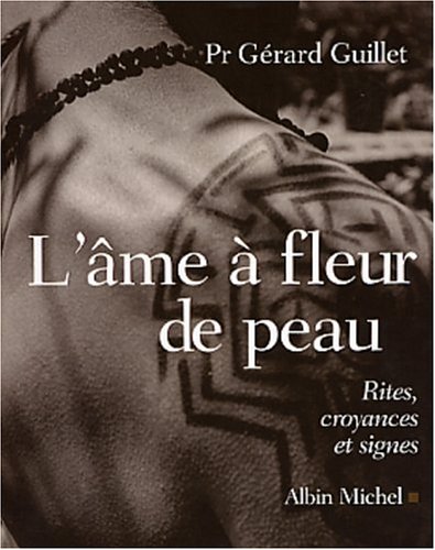 L'Âme àfleur de peau by Pr Gérard Guillet (Hardcover)