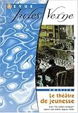 Revue Jules Verne n° 11 : Jules Verne et le théâtre de jeunesse by