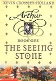 The Seeing Stone - Arthur Trilogy, Book One