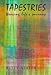 Tapestries: Weaving Life's Journey (Lifeways) by