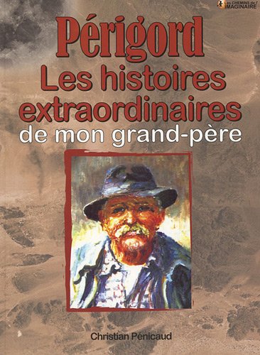 Les  histoires périgourdines de mon grand-père