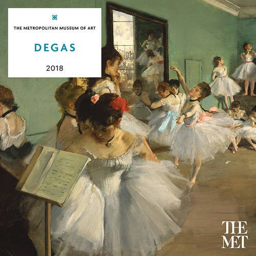 Degas 2018 Wall Calendar Degas 2018 Wall Calendar