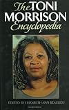 The Toni Morrison Encyclopedia by