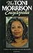 The Toni Morrison Encyclopedia by