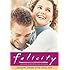 Felicity - Junior Year Collection (The Complete Third Season)