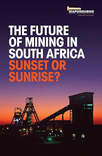 Download The Future of Mining in South Africa: Sunset or Sunrise? (English Edition) PDF