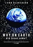 Why on Earth Did Jesus Come?