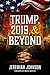 Trump, 2019, and Beyond