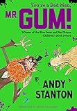 You're a Bad Man, Mr. Gum! (You're a Bad Man MR Gum (Hardback))