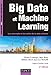 Big Data et Machine Learning : Les concepts et les outils de la data science by 