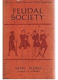 FEUDAL SOCIETY   =  VOLUME 2