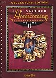 Bill Gaither Presents Homecoming Souvenir Songbook, Volume II (Collectors Edition)