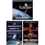 The Apollo Murders [Hardcover], You Are Here: Around the World in 92 Minutes [Hardcover], An Astronaut's Guide to Life on Ear