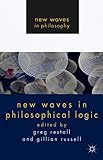 New Waves in Philosophical Logic (New Waves in Philosophy)