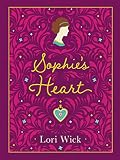 Sophie's Heart Special Edition by Lori Wick