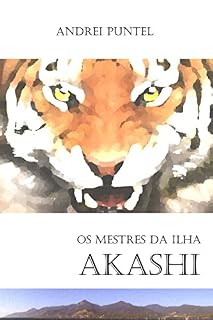 Livro AKASHI (Os Mestres da Ilha Livro 1)