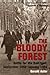 The Bloody Forest by Gerald Astor