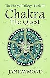 Chakra: The Quest (The Pha-yul Trilogy Book 3)