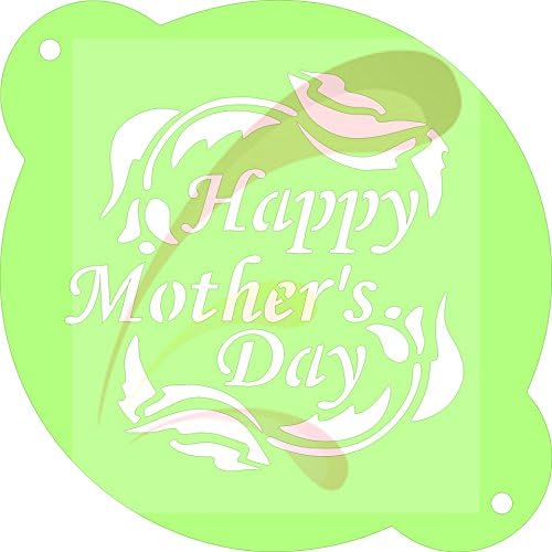 Happy Mother's Day, Cookie stencil, Cake Stencil, Coffee Stencil, Candy Stencil, Cupcake stencil for Royal Icing, powders, sugars, edible glitters and Airbrushing