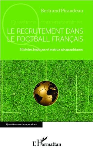 Le  recrutement dans le football français