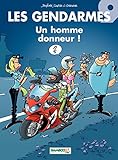 Les Gendarmes: Un homme donneur ! (French Edition) by