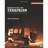 Essentials of Terrorism: Concepts and Controversies