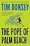 The Pope of Palm Beach: A Novel (Serge Storms) by Tim Dorsey