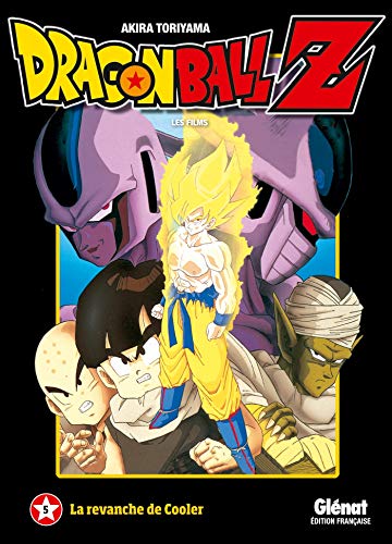 Dragon Ball Z - Film 05: La revanche de Cooler (Dragon Ball Z (5)) (French Edition) by Akira Toriyama