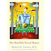 The Man Who Tasted Shapes (Bradford Books)