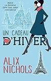 Image de Un cadeau d'hiver (Bistrot La Bohème) (Volume 3) (French Edition)