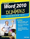 Word 2010 eLearning Kit For Dummies by 